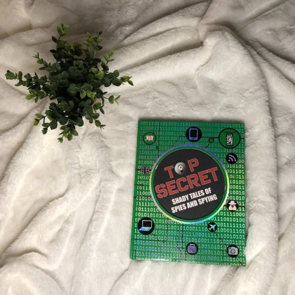 Top Secret - Shady Tales of Spies and Spying Book